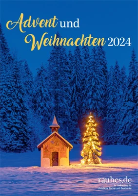 Advent und Weihnachten 2024